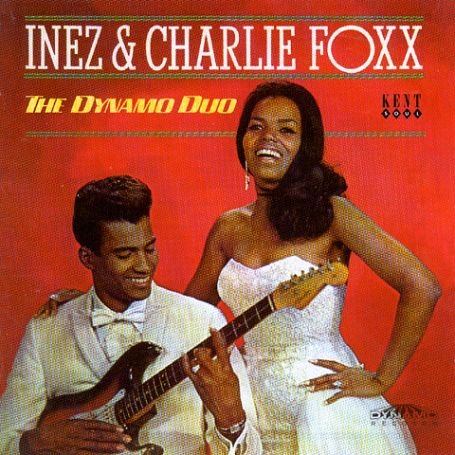 Cover for Inez &amp; Charlie Foxx · The Dynamic Duo (CD) (2001)