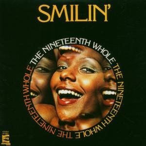 Cover for Nineteenth Whole · Smilin (CD) (2006)