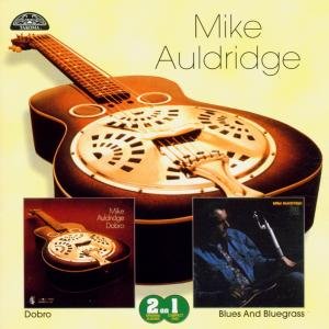 Cover for Mike Auldridge · Dobro / Blues &amp; Bluegrass (CD) (1998)