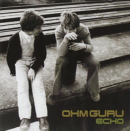 Echo - Ohm Guru - Muziek - WATER MUSIC INC. - 0030206030327 - 1 mei 2012