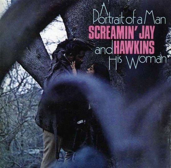 Cover for Screamin' Jay Hawkins · Portrait Of A Man &amp; His Woman (CD) (2013)