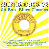 Sun Records: 25 Rare Blues Classics / Various - Sun Records: 25 Rare Blues Classics / Various - Musikk - VARESE SARABANDE - 0030206647327 - 17. juni 2003