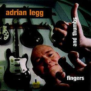 Cover for Adrian Legg · Fingers  Thumbs (CD) (1999)