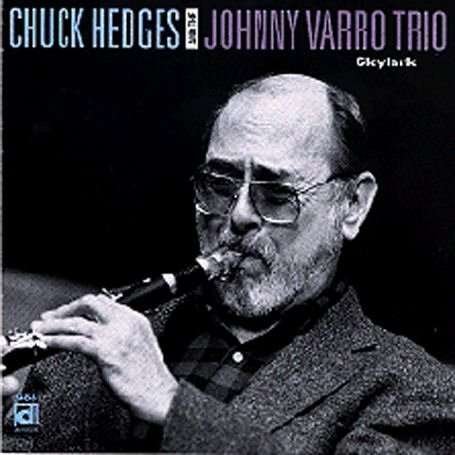 Cover for Chuck &amp; The Johnny Varro Trio Hedges · Skylark (CD) (1995)