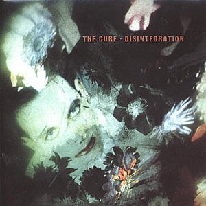 the Cure · Disintegration (CD) (1999)