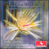 Oboe on the Edge: Modern Masterworks for Oboe - Dorati / Steinbach / Schuller / Roseman - Musikk - Centaur - 0044747286327 - 27. januar 2009