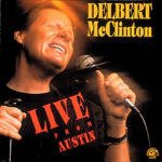 Live From Austin - Delbert Mcclinton  - Musikk -  - 0045395477327 - 