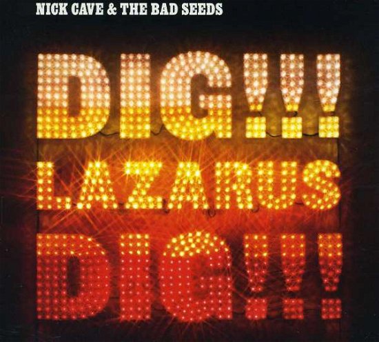 Dig Lazarus Dig - Nick Cave & Bad Seeds - Muziek - ATI - 0045778694327 - 8 april 2008