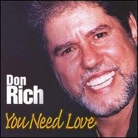 You Need Love - Don Rich - Musiikki - JIN - 0046346908327 - torstai 22. lokakuuta 2009
