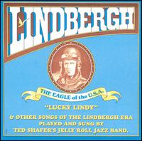 Cover for Ted Shafer · Lindbergh the Eagle of the USA (CD) (2003)