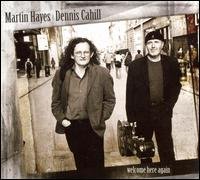 Cover for Martin Hayes / Dennis Cahill · Welcome Here Again (CD) (2008)