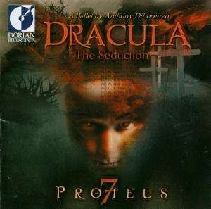 Cover for Dilorenzo / Proteus 7 · Dracula: Seduction (CD) (2000)