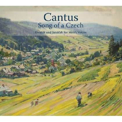 Cover for Cantus · Song of a Czech: Dvorak &amp; Janacek for Mens Voices (CD) (2013)