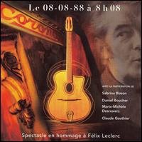 Cover for Felix Leclerc · 08/08/88 a 8ho8 (CD) (2006)