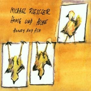 Cover for Michael Riessler · Honey &amp; Ash (CD) (2000)