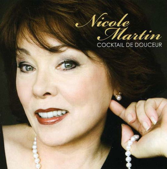 Cover for Nicole Martin · Cocktail De Douceur (CD) (2019)