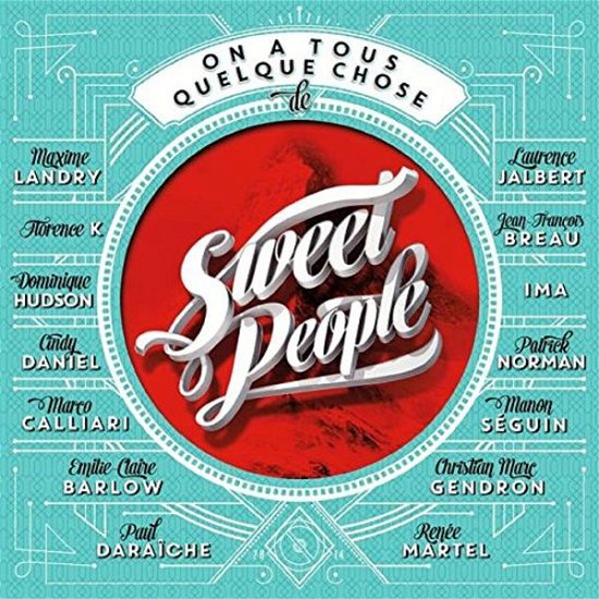Cover for On a Tous Quelque Chose De Sweet People / Various (CD) (2014)