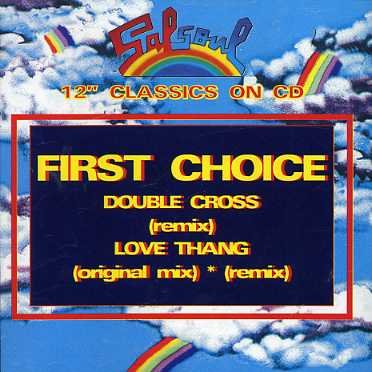 Cover for First Choice · Double Cross / Love Thang (CD) (2006)