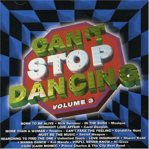 Can't Stop Dancing 3 - V/A - Musikk - UNIDISC - 0068381213327 - 30. juni 1990