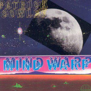 Mind Warp - Patrick Cowley - Musique - UNIDISC - 0068381705327 - 30 juin 1990