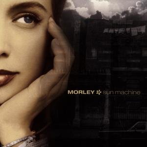 Cover for Morley · Sun Machine (CD) (1998)