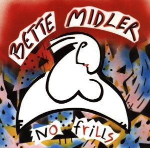 Cover for Bette Midler · No Frills (CD) [Remastered edition] (1995)