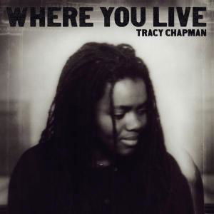 Where You Live - Tracy Chapman - Música - ELEKTRA - 0075678380327 - 12 de septiembre de 2005