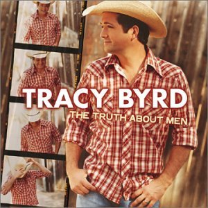 Cover for Tracy Byrd · Truth Abouth Men (CD) (2003)