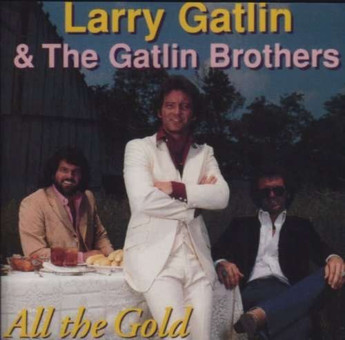 Cover for Larry Gatlin · All The Gold (CD)