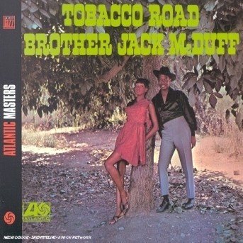 Cover for Jack Mcduff · Tobacco Road (CD) [Digipak] (2002)
