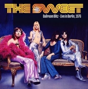 Cover for Sweet · Ballroom Blitz: Live In Berlin 1976 (LP) (2022)