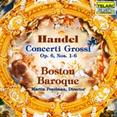 Handel: Concerti Grossi Op 6 - Boston Baroque / Pearlman - Musik - Telarc - 0089408025327 - 10. september 1998