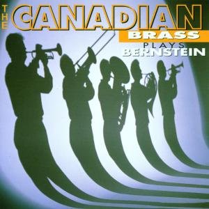 Cover for Canadian Brass · Plays Bernstein (CD) (1997)