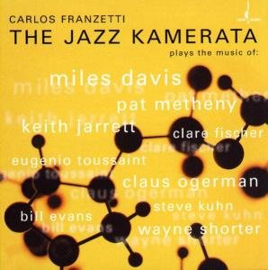 Cover for Carlos Franzetti · Jazz Kamerata (CD) (2005)