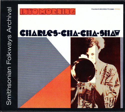 Cover for Cha Cha Shaw · Into Morning (CD) (2012)