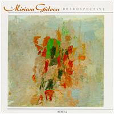 Cover for Various Artists · A Miriam Gideon Retrospective (CD) (1990)