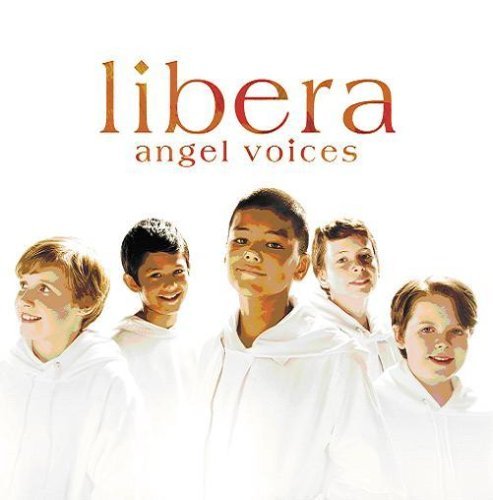 Cover for Libera · Angel Voices (CD) (2004)