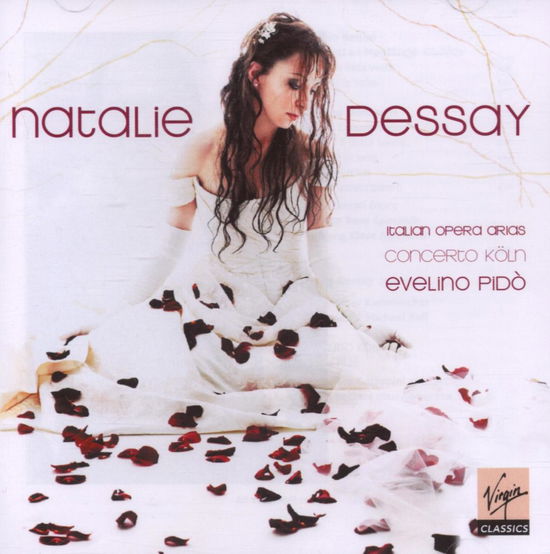 Cover for Natalie Dessay · Bellini / Donizetti / Verdi: Italian Opera Arias (CD) (2008)