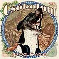 Cover for Csokolom · Dog Daze (CD) (2006)