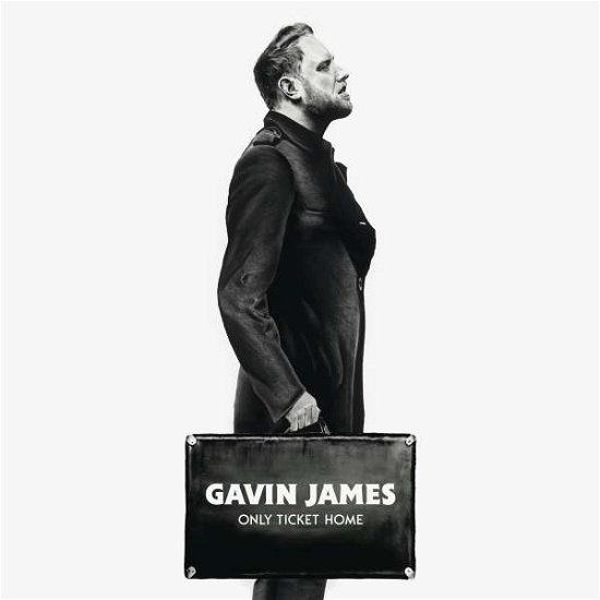 Only Ticket Home - Gavin James - Muziek - Sony - 0190758992327 - 26 oktober 2018