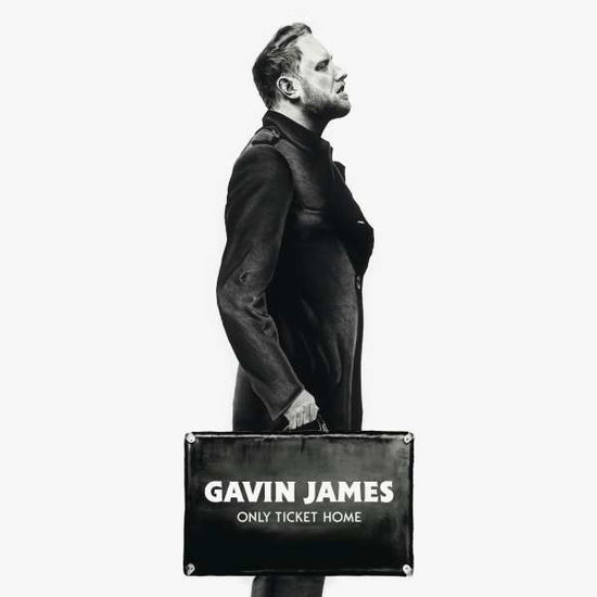 Only Ticket Home - Gavin James - Musik - Sony - 0190758992327 - 26. oktober 2018