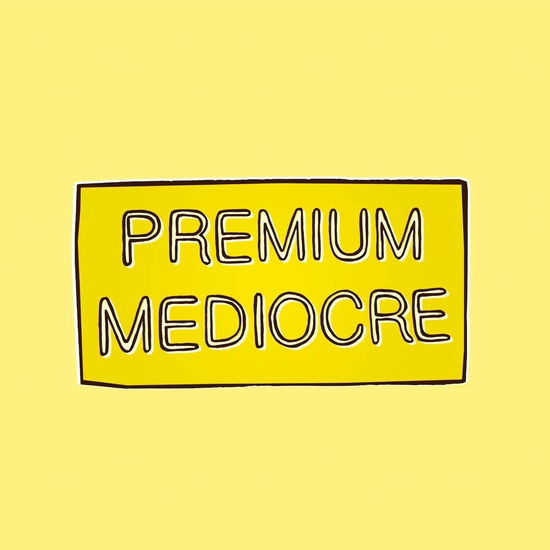 Premium Mediocre - Animal House - Musiikki - Radicalis - 0194491329327 - perjantai 29. marraskuuta 2019