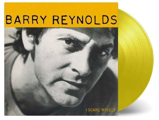 I Scare Myself (Yellow Vinyl) - Barry Reynolds - Musiikki - MUSIC ON VINYL - 0600753812327 - perjantai 22. kesäkuuta 2018