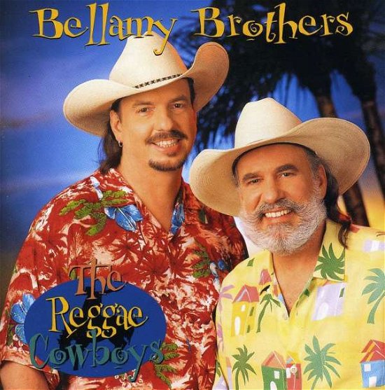 Cover for Bellamy Brothers · Reggae Cowboys (CD) (2002)