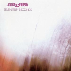 Seventeen Seconds - The Cure - Musiikki - FICTION - 0602498218327 - maanantai 5. syyskuuta 2005