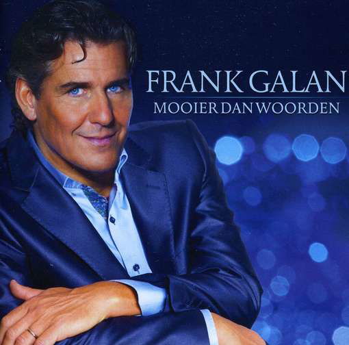 Mooier Dan Woorden - Frank Galan - Music - UNIVERSAL - 0602527950327 - June 26, 2020