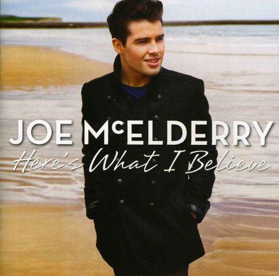 Cover for Joe Mcelderry · Heres What I Believe (CD) (2012)