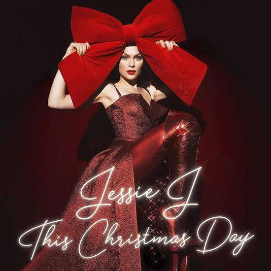 This Christmas Day - Jessie J - Muzyka - UNIVERSAL - 0602567972327 - 25 października 2018