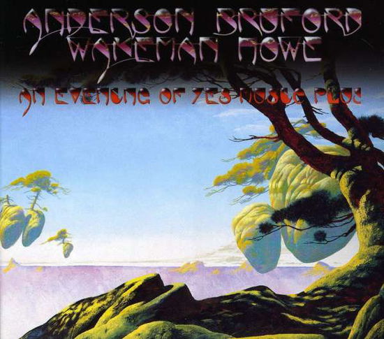 Cover for Anderson Bruford Wakeman Howe · Evening of Yes Music Plus, an (Live) [digipak] (CD) (2007)