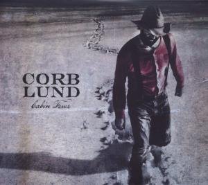 Cover for Corb Lund · Cabin Fever (CD) [Deluxe edition] (2012)